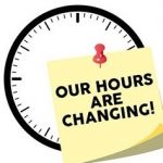 our hours are changing